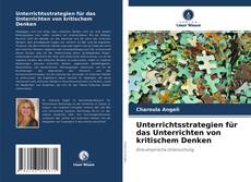 Bookcover of Unterrichtsstrategien für das Unterrichten von kritischem Denken