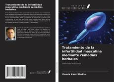 Tratamiento de la infertilidad masculina mediante remedios herbales kitap kapağı