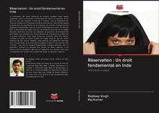 Bookcover of Réservation : Un droit fondamental en Inde