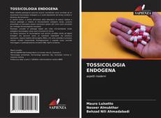TOSSICOLOGIA ENDOGENA的封面