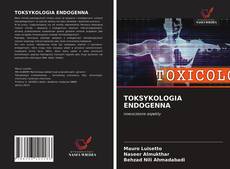 Buchcover von TOKSYKOLOGIA ENDOGENNA