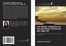 Buchcover von Los temas religiosos en los escritores franceses del siglo XX