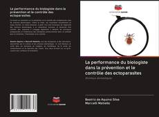 Buchcover von La performance du biologiste dans la prévention et le contrôle des ectoparasites