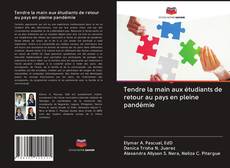 Bookcover of Tendre la main aux étudiants de retour au pays en pleine pandémie
