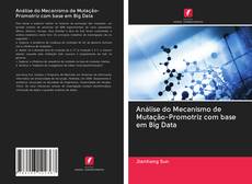 Buchcover von Análise do Mecanismo de Mutação-Promotriz com base em Big Data