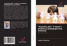Portada del libro de "Kwestia płci" w teorii i praktyce pedagogicznej edukacji