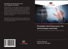 Portada del libro de Fondation technique pour les technologies avancées