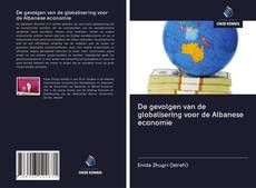 Copertina di De gevolgen van de globalisering voor de Albanese economie