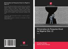 Copertina di Dimensões da Pesquisa Atual na Nigéria (Vol. 2)