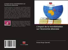 Portada del libro de L'impact de la mondialisation sur l'économie albanaise