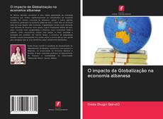 Portada del libro de O impacto da Globalização na economia albanesa