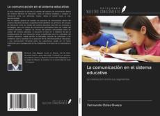 Buchcover von La comunicación en el sistema educativo