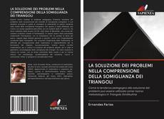 Bookcover of LA SOLUZIONE DEI PROBLEMI NELLA COMPRENSIONE DELLA SOMIGLIANZA DEI TRIANGOLI