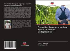 Buchcover von Production d'engrais organique à partir de déchets biodégradables
