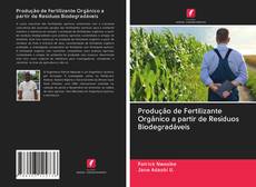 Buchcover von Produção de Fertilizante Orgânico a partir de Resíduos Biodegradáveis