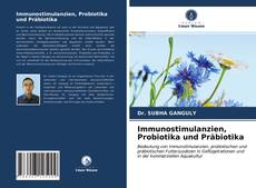 Immunostimulanzien, Probiotika und Präbiotika kitap kapağı