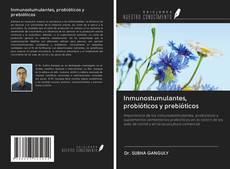 Inmunostumulantes, probióticos y prebióticos kitap kapağı