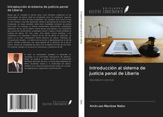 Portada del libro de Introducción al sistema de justicia penal de Liberia