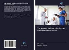 Verworven ziekenhuisinfecties en de controle ervan的封面