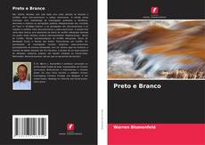 Bookcover of Preto e Branco