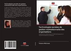 Technologies sociales de gestion motivationnelle des organisations kitap kapağı