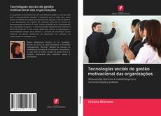 Bookcover of Tecnologias sociais de gestão motivacional das organizações