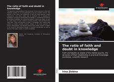 The ratio of faith and doubt in knowledge的封面