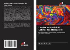 Обложка Leader educativi di Latina: Tre Narrazioni
