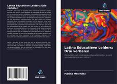 Latina Educatieve Leiders: Drie verhalen的封面