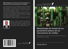 Buchcover von Metodología de síntesis de los parámetros básicos de los mecanismos de rodillos
