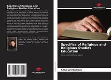 Specifics of Religious and Religious Studies Education的封面