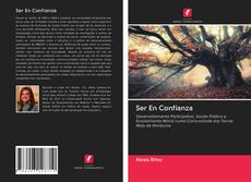 Bookcover of Ser En Confianza