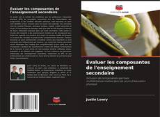 Bookcover of Évaluer les composantes de l'enseignement secondaire