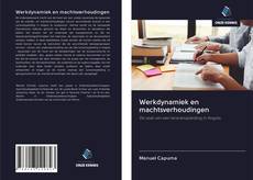 Werkdynamiek en machtsverhoudingen的封面