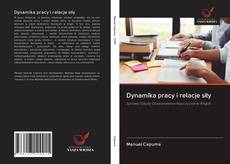 Portada del libro de Dynamika pracy i relacje siły