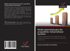 Buchcover von Model optymalizacyjny dla przypadków maksymalizacji wyników