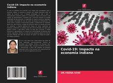 Bookcover of Covid-19: Impacto na economia indiana