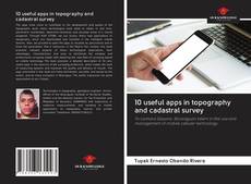 Copertina di 10 useful apps in topography and cadastral survey
