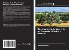 Copertina di Reserva de la Arganière: un baluarte climático natural