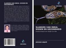 SLANGEN VAN INDIA: SISSEN EN GEZONDHEID的封面