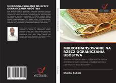 Bookcover of MIKROFINANSOWANIE NA RZECZ OGRANICZANIA UBÓSTWA