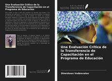 Borítókép a  Una Evaluación Crítica de la Transferencia de Capacitación en el Programa de Educación - hoz