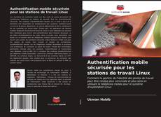 Обложка Authentification mobile sécurisée pour les stations de travail Linux