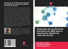 Protocolo de purificação eficiente do ADN para a impressão digital da cana-de-açúcar kitap kapağı