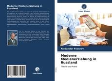 Capa do livro de Moderne Medienerziehung in Russland 
