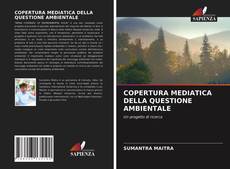 Copertina di COPERTURA MEDIATICA DELLA QUESTIONE AMBIENTALE