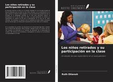 Bookcover of Los niños retirados y su participación en la clase