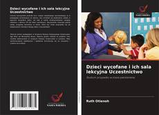 Bookcover of Dzieci wycofane i ich sala lekcyjna Uczestnictwo
