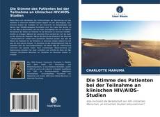 Bookcover of Die Stimme des Patienten bei der Teilnahme an klinischen HIV/AIDS-Studien