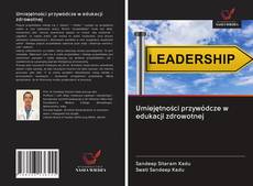 Buchcover von Umiejętności przywódcze w edukacji zdrowotnej